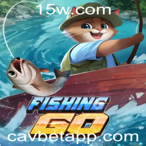 FishingGO: Descubra o Mundo de Aventuras Aquáticas e Emoção com CAVBET